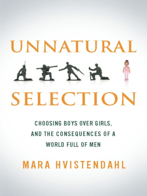 Title details for Unnatural Selection by Mara Hvistendahl - Wait list
